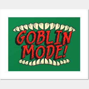 GOBLIN MODE! Posters and Art